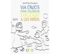 Via Crucis para colorear: Explicado a los niños