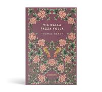 Via dalla pazza folla