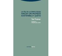 Via De la simplicidad: Hacia un mundo sostenible y justo (Estructuras y procesos. Ciencias Sociales)