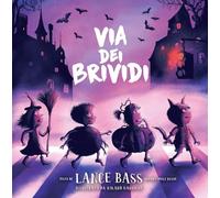 Via dei brividi. Ediz. a colori (Libri illustrati)