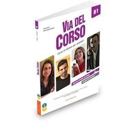 Via del Corso: Edizione per insegnanti. Libro dello studente + 2 CD + DVD B1