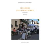 Via libera alle chiacchiere - dansk udgave: Niveau A1 (Via Libera - Dansk udgave)