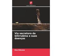 Via secretora da bilirrubina e suas doenças