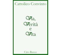 Via, Verità e Vita