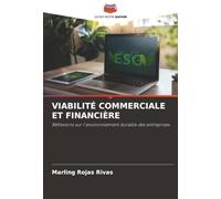 VIABILITÉ COMMERCIALE ET FINANCIÈRE: Réflexions sur l'environnement durable des entreprises