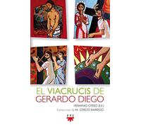 Viacrucis De Gerardo Diego (SIN COLECCION)