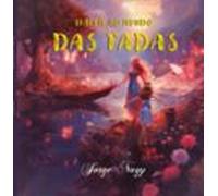 Viagem Ao Mundo Das Fadas (ebook)