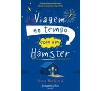 Viagem No Tempo Com Um Hámster (ebook)