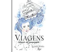 Viagens: através da imaginação