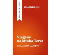 Viagens na Minha Terra - Almeida Garrett (análise de livro)