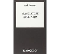 Viaggiatore solitario (Tasco.Letteratura)