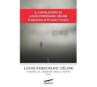 Viaggio al termine della notte (I grandi scrittori)