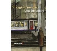 Viaggio d'inverno. Ediz. a colori