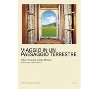 Viaggio in un paesaggio terrestre. Ediz. a colori (Scritti)