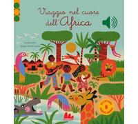 Viaggio nel cuore dell'Africa (Classici sonori)