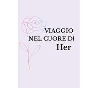 Viaggio nel cuore di Her: Un percorso poetico e introspettivo da colorare e vivere