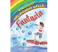 Viaggio nel mondo della fantasia