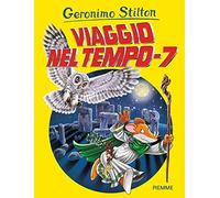 Viaggio nel tempo 7 (Grandi Libri paperback)