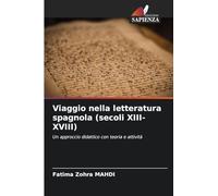 Viaggio nella letteratura spagnola (secoli XIII-XVIII)