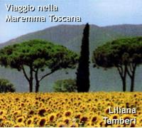 Viaggio Nella Maremma Toscana.