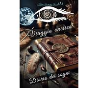 Viaggio onirico: diario dei sogni