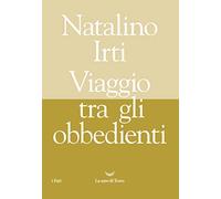 Viaggio tra gli obbedienti (I fari)