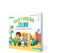 Viaja Y Observa Con Telmo - Los Misterios De Los Dinosaurios Y El Antiguo Egipto: Concentración, atención y control de impulsos: 1 (NEURODIVERSION)