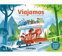 Viajamos. Álbum ilustrado adaptado a la Lengua de Signos Española (LSE) A partir de 4 años. Generosidad e inclusión. (Carambuco Cuentos)
