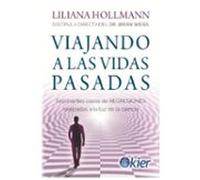 Viajando A Las Vidas Pasadas