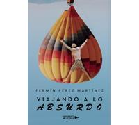 Viajando a lo absurdo