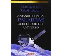 Viajando con las palabras alrededor del universo (SIN COLECCION)