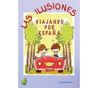 VIAJANDO POR ESPAÑA: LAS ILUSICONES - CUADERNO 2 (Las ilusiones)