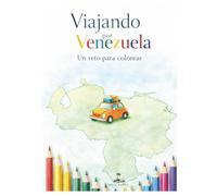 Viajando por Venezuela: Un reto para colorear: Reto familiar para colorear y reencontrarse con los lugares de Venezuela. A special gift for Venezuelan ... perfect for birthdays, holidays, or visits.