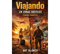 VIAJANDO: Zonas Hostiles - Temario Formativo
