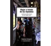 Viajar A Través De Las Leyendas (ebook)