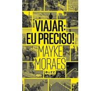 Viajar. Eu Preciso!