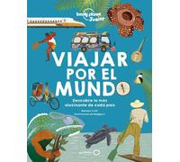 Viajar por el mundo 2. Descubre lo más alucinante de cada país | Aa. Vv.