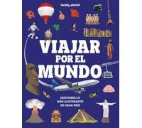 Viajar por el mundo 3 (Lonely Planet Junior)