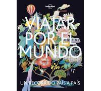 Viajar por el mundo (Lonely Planet 2024) | Aa. Vv.