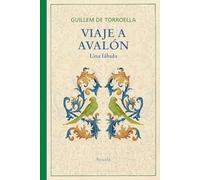 Viaje a Avalón: Una fábula: 453 (Libros del Tiempo / Lecturas Medievales)
