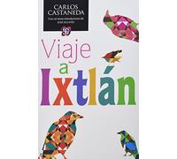 Viaje a Ixtlán: Las lecciones de don Juan (Tezontle)
