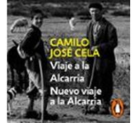 Viaje A La Alcarria Seguido De Nuevo Viaje A La Alcarria (audiolibro)
