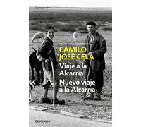 Viaje a la Alcarria seguido de Nuevo viaje a La Alcarria (Contemporánea)