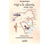 Viaje a la Alcarria. Versión .XXI