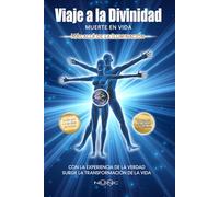 Viaje a la Divinidad: Muerte en vida