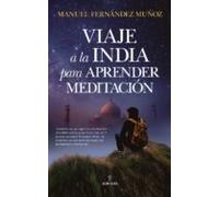 Viaje A La India Para Aprender Meditacion