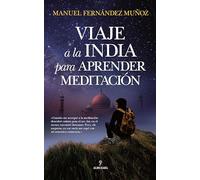 Viaje a la India para aprender meditación (Espiritualidad)