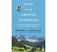 Viaje a la libertad económica (Actualidad)