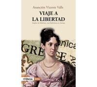 VIAJE A LA LIBERTAD: Sophie de Marbois, una filohelena en Atenas: 43 (Cum Sideris Narrativa)