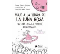Viaje A La Tierra De La Luna Rosa